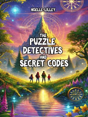 cover image of The Puzzle Detectives and Secret Codes